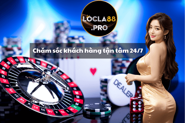 Đội ngũ chăm sóc khách hàng Locla88 24/7